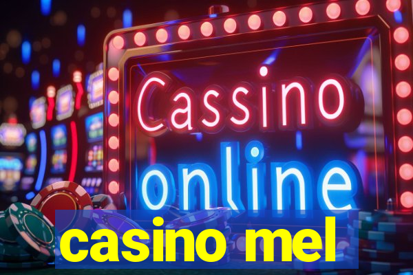 casino mel