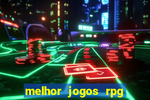 melhor jogos rpg para android