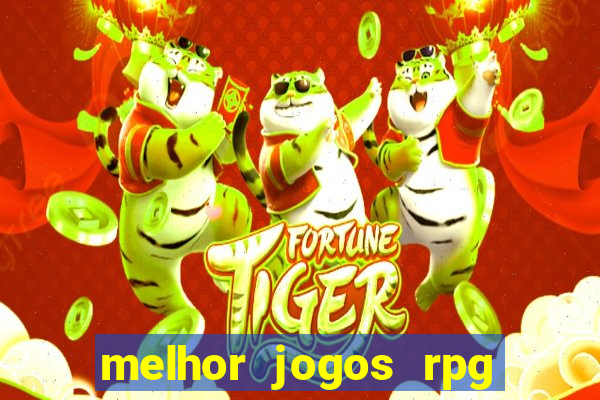 melhor jogos rpg para android