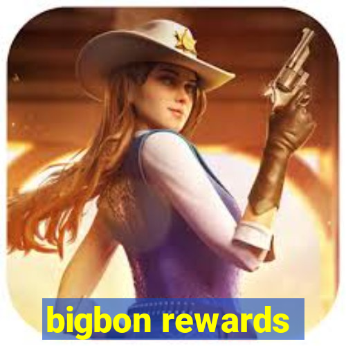 bigbon rewards