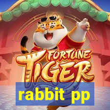 rabbit pp