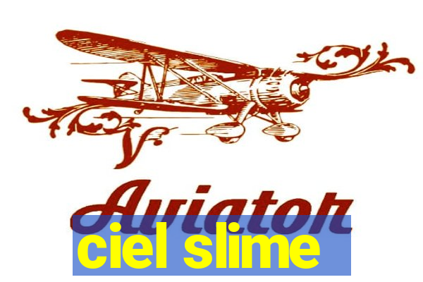 ciel slime