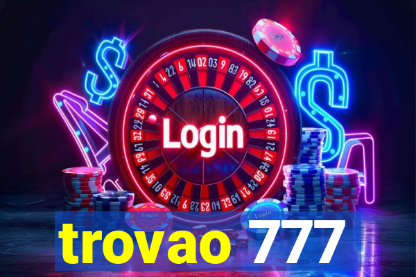 trovao 777