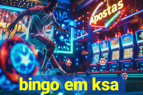 bingo em ksa