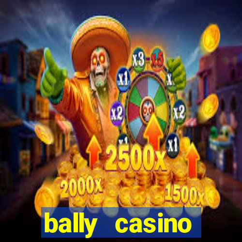 bally casino atlantic city