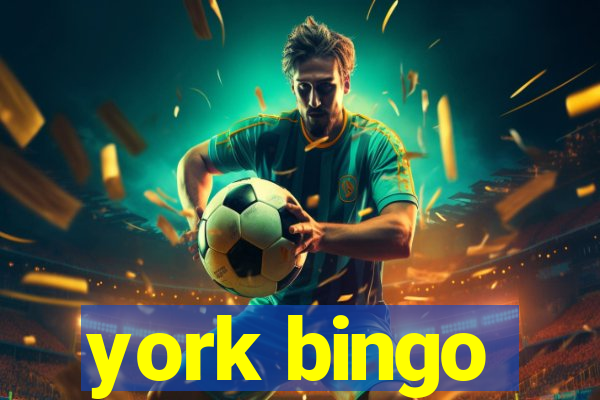 york bingo