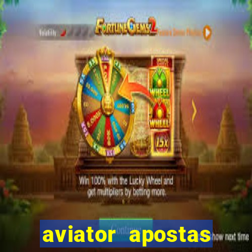 aviator apostas online 2023