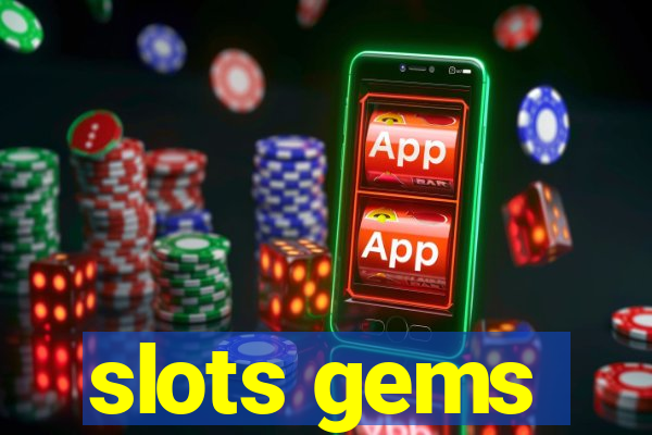 slots gems