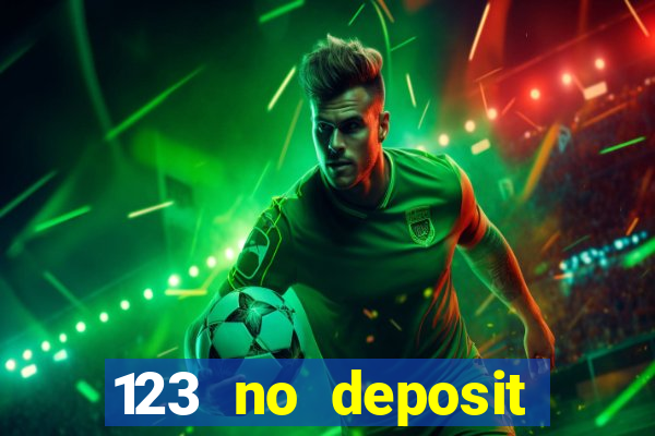 123 no deposit bonuses casino