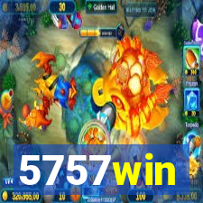 5757win