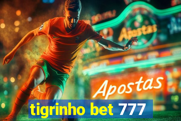 tigrinho bet 777