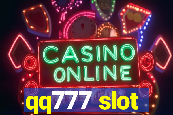 qq777 slot