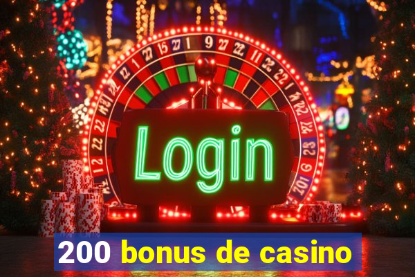 200 bonus de casino