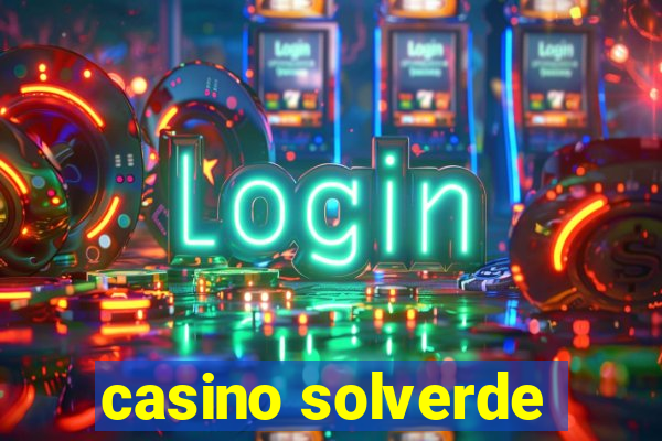 casino solverde