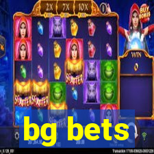 bg bets