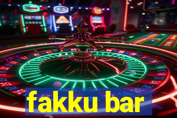 fakku bar