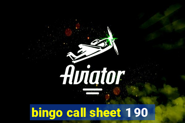 bingo call sheet 1 90