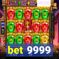 bet 9999