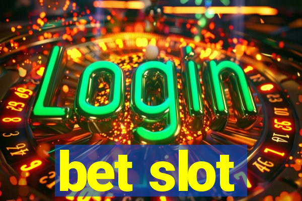 bet slot