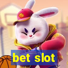 bet slot