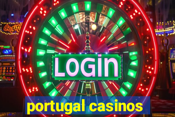 portugal casinos