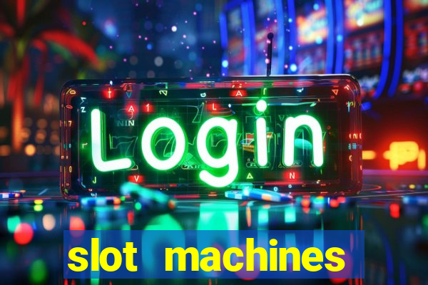 slot machines casino online