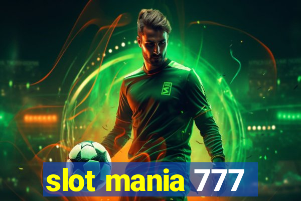 slot mania 777