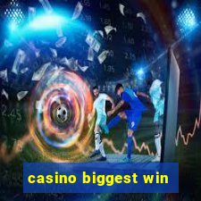 casino biggest win