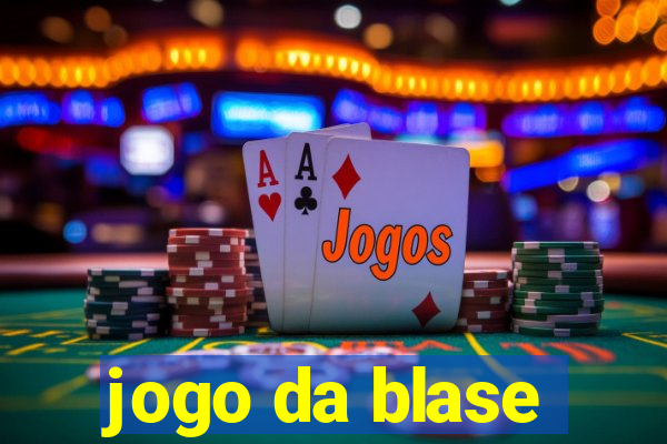 jogo da blase