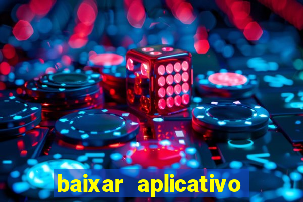 baixar aplicativo estrela bet