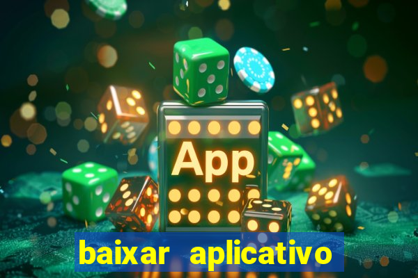 baixar aplicativo estrela bet