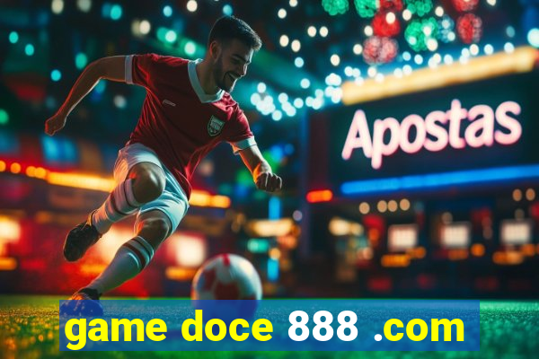 game doce 888 .com