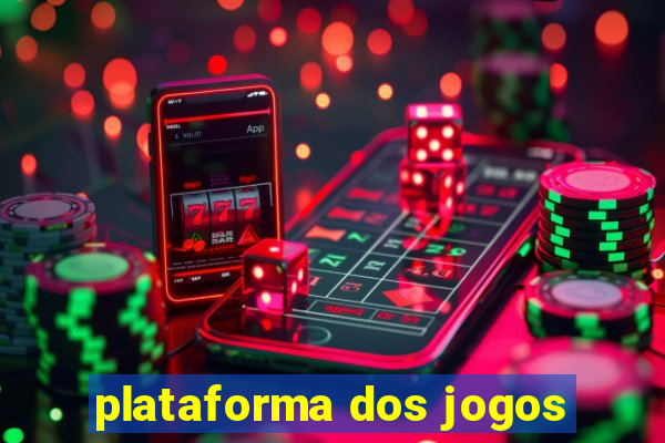 plataforma dos jogos