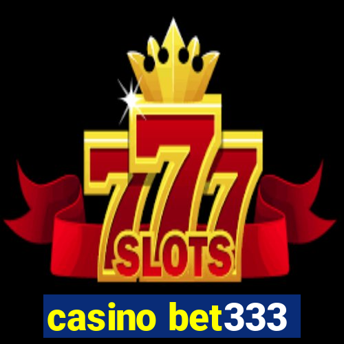 casino bet333