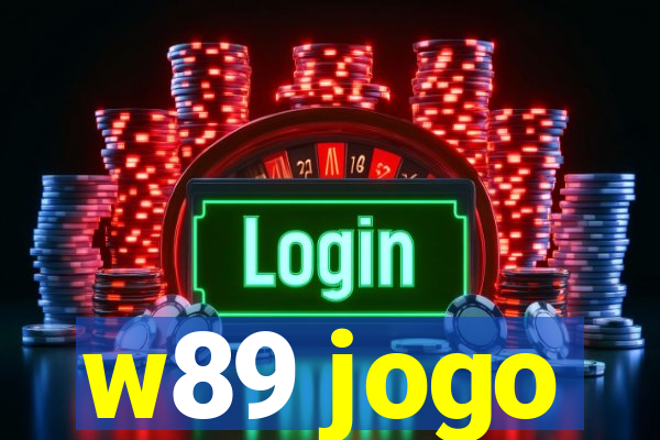 w89 jogo