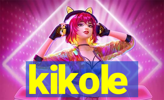 kikole