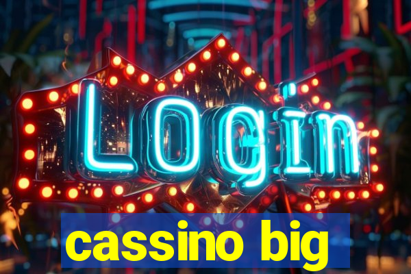 cassino big