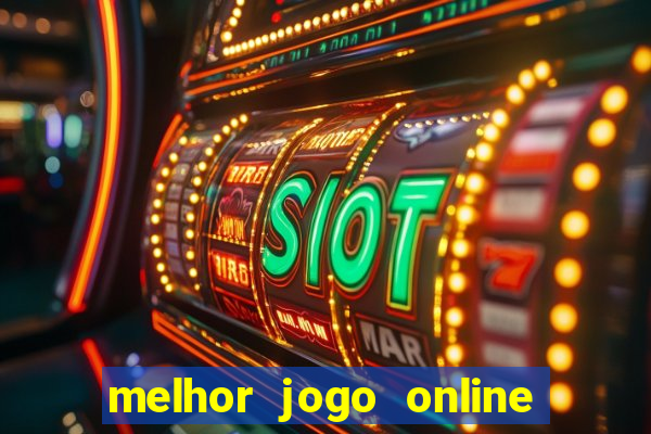 melhor jogo online para ganhar dinheiro