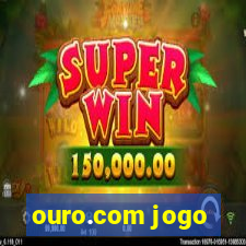 ouro.com jogo