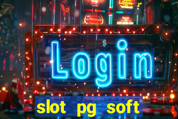 slot pg soft porcentagem prodeval