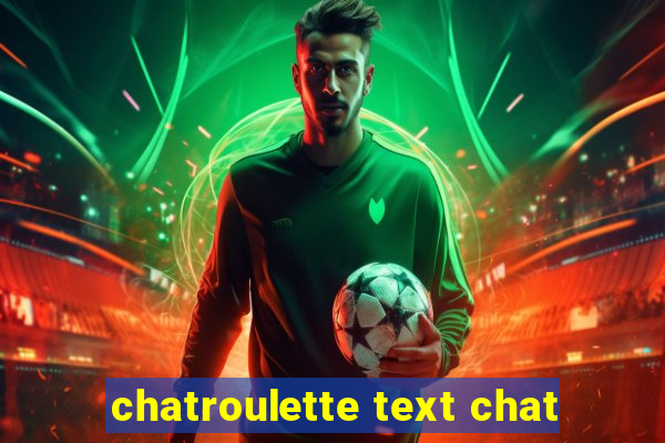 chatroulette text chat