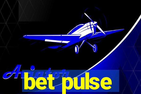 bet pulse