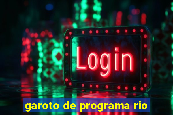 garoto de programa rio