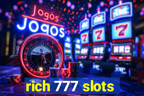 rich 777 slots