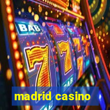 madrid casino