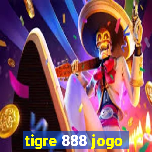 tigre 888 jogo