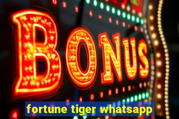 fortune tiger whatsapp