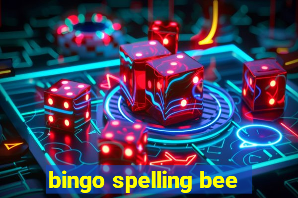 bingo spelling bee