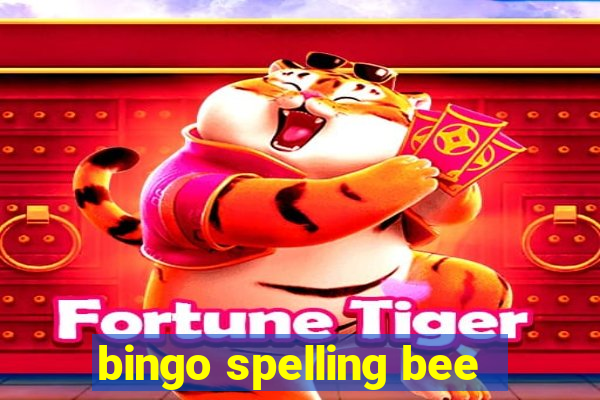 bingo spelling bee