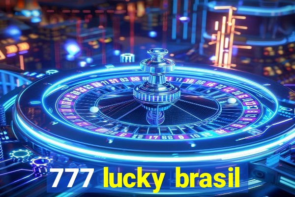 777 lucky brasil